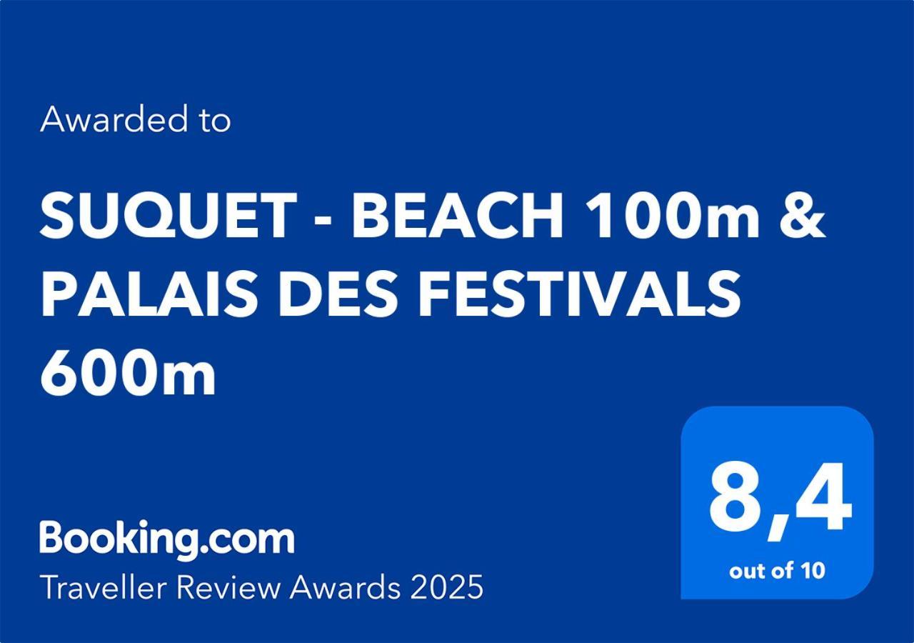 Suquet - Beach 100M & Palais Des Festivals 600M Cannes Exterior photo